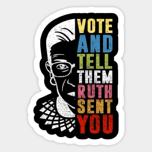 Vote And Tell Them Ruth Sent You Sticker